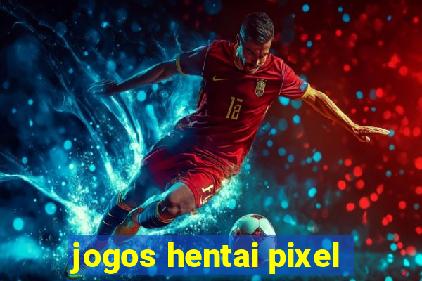 jogos hentai pixel